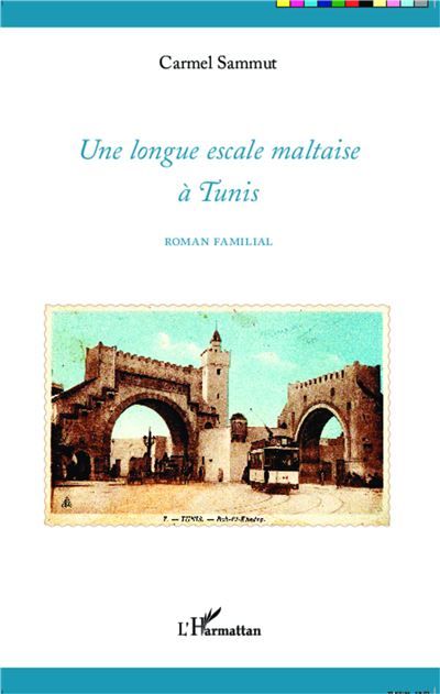 Une longue escale maltaise à Tunis Roman familial