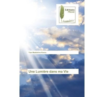 Une Lumière dans ma Vie