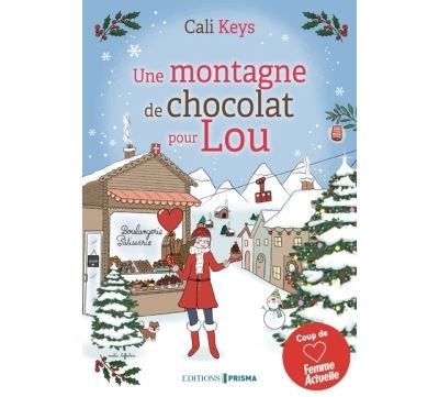 Une montagne de chocolat pour Lou