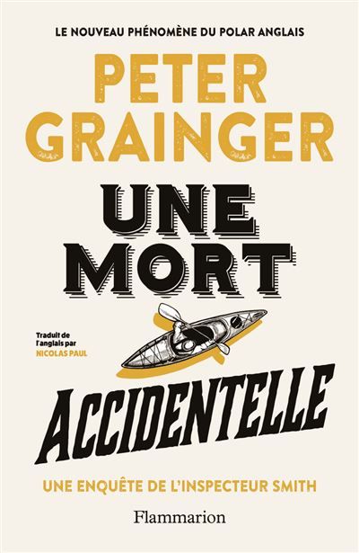 Une mort accidentelle Une enquête de l'inspecteur Smith