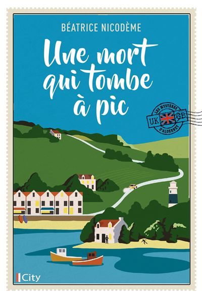 Une mort qui tombe à pic Les mystères d'Alderney T1