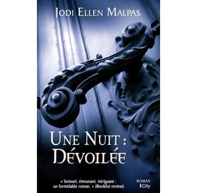 Une nuit: dévoilée