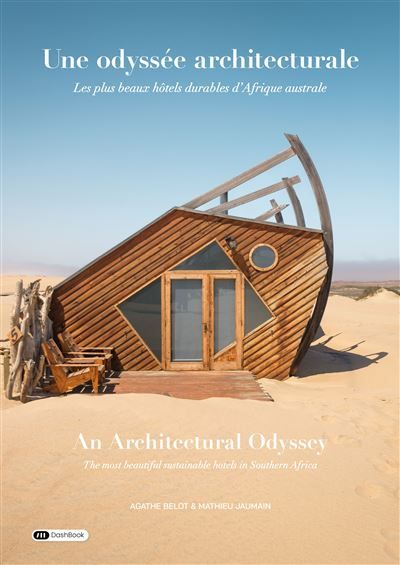 Couverture de Une odyssée architecturale Les plus beaux hôtels durables d’Afrique australe par Agathe Belot