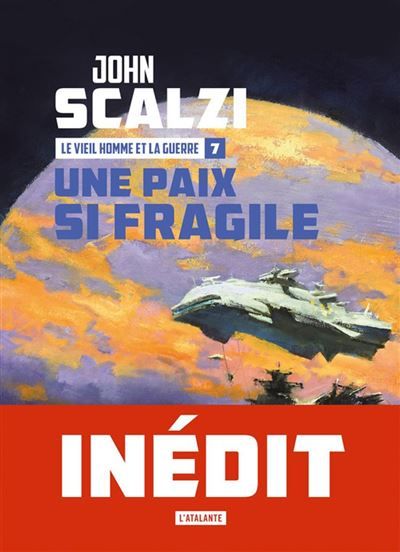 Une paix si fragile Le Vieil Homme et la Guerre, T7