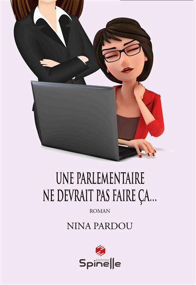 Une parlementaire ne devrait pas faire ça...
