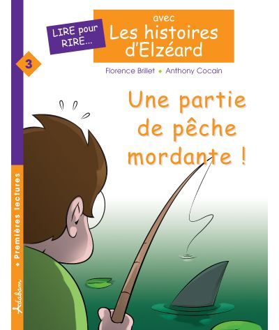 Une partie de pêche mordante ! (Édition Adaptée DYS)