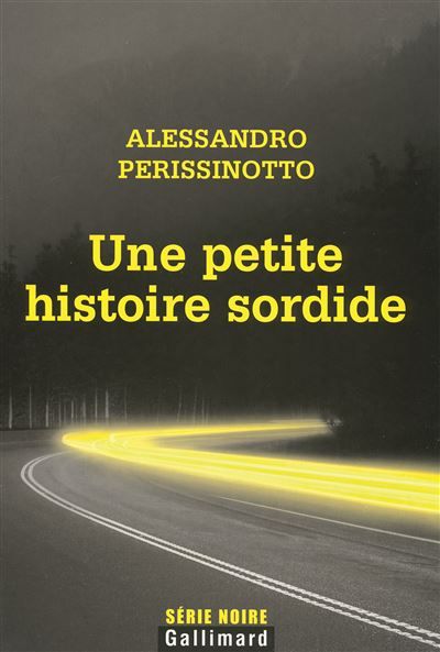 Une petite histoire sordide