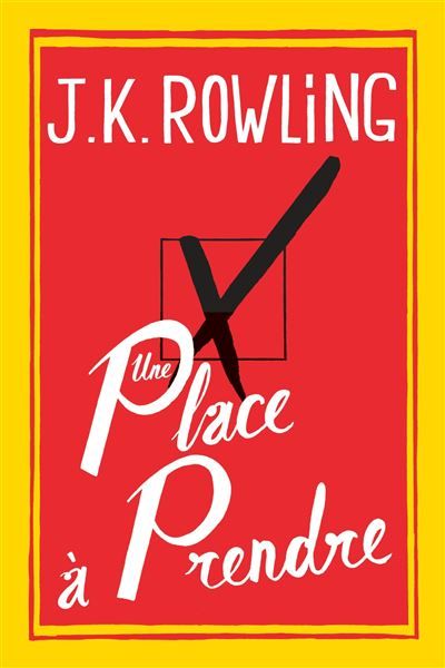 Une place à prendre Roman - The casual vacancy