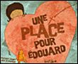 Une place pour Edouard