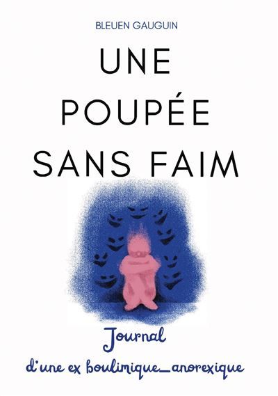 Une poupée sans faim Journal d'une ex boulimique-anorexique