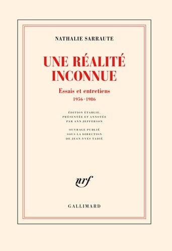 Une réalité inconnue essais et entretiens 1956-1986