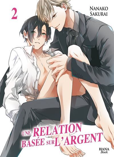 Une relation basée sur l'argent - Tome 2
