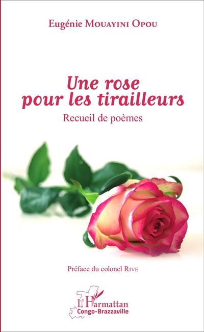 Une rose pour les tirailleurs Recueil de poèmes