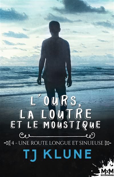Une Route longue et sinueuse L'ours, la loutre et le moustique, T4