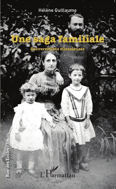 Une saga familiale Conversations silencieuses