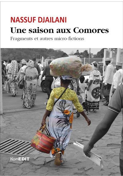 Une saison aux Comores Nouvelles - (3e édition)