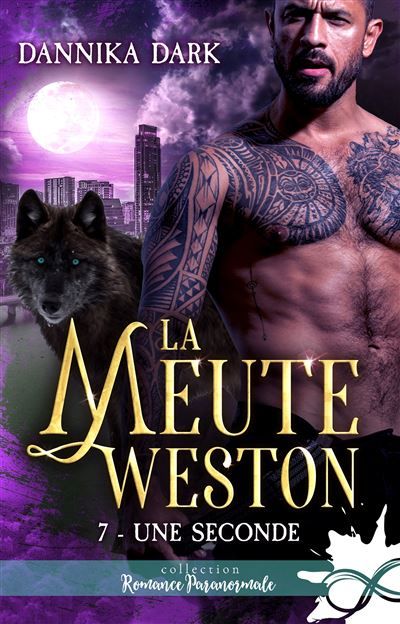 Une seconde La Meute Weston, T7