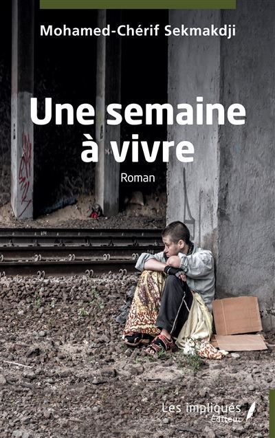 Une semaine à vivre Roman