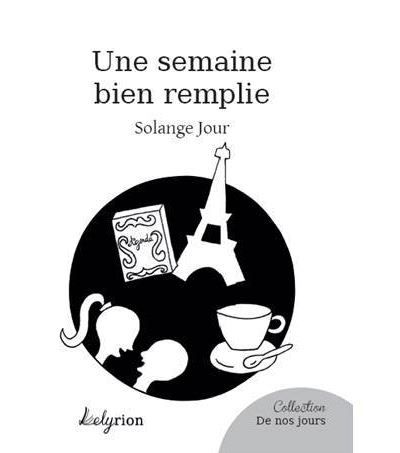 Une Semaine Bien Remplie