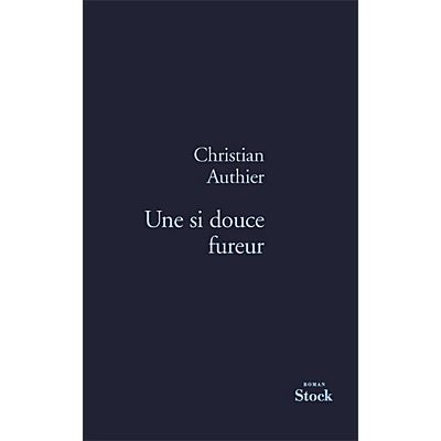 Une si douce fureur