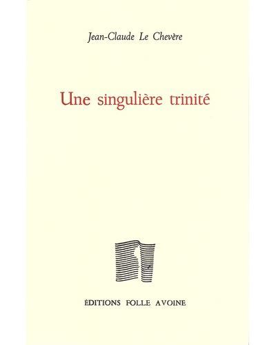 Une singulière trinité