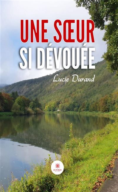 Une soeur si dévouée