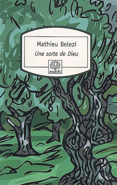 Une sorte de Dieu