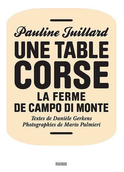 Une table corse La ferme de Campo di Monte