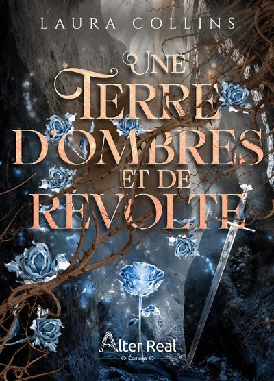 Couverture de Une terre d'ombres et de révolte par Laura Collins