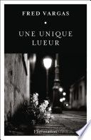 Une unique lueur