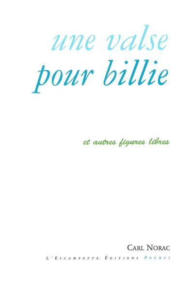 Une valse pour Billie Et autres figures libres