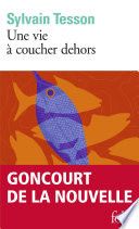 Une vie à coucher dehors