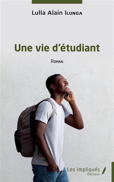 Une vie d'étudiant Roman