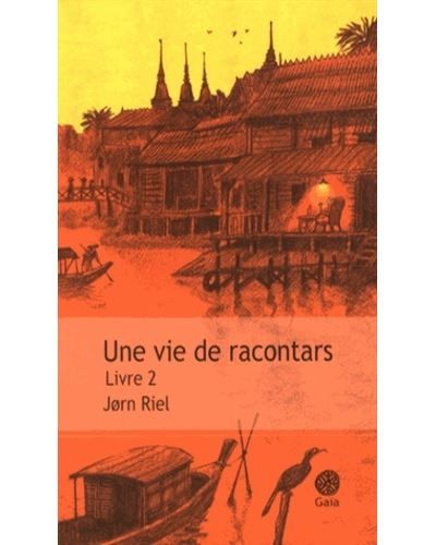 Une vie de racontars - Livre 2