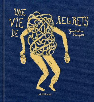 Une vie de regrets