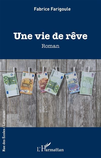 Une vie de rêve Roman