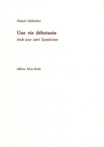Une vie débutante Étude pour saint-Symphorien