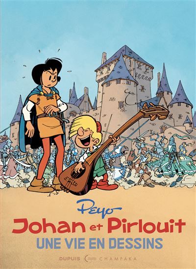 Une vie en dessins - Peyo – Johan et Pirlouit