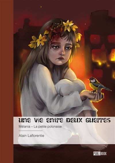 Une vie entre deux guerres Mélania - La petite polonaise