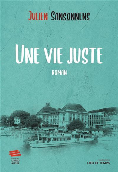 Une vie juste