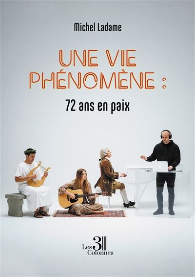 Une vie phénomène : 72 ans en paix