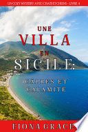 Une Villa en Sicile : Câpres et Calamité (Un Cozy Mystery avec Chats et Chiens – Livre 4)