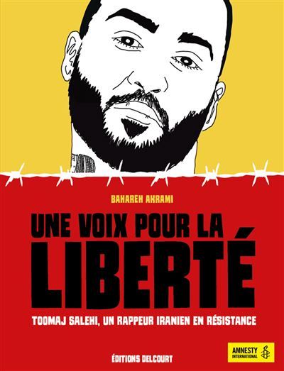 Une voix pour la liberté - Toomaj Salehi, un rappeur iranien en résistance