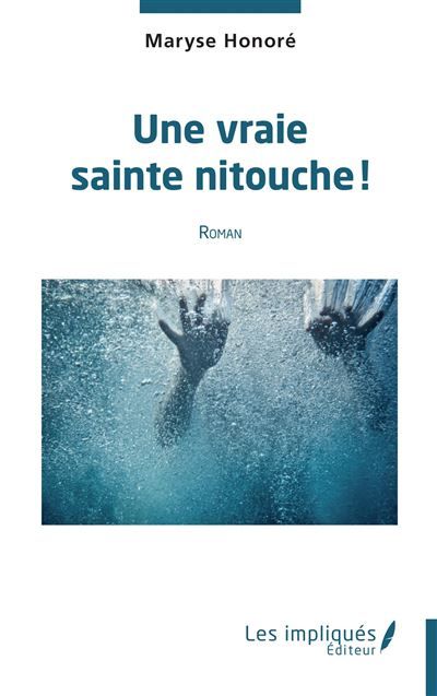 Une vraie sainte nitouche Roman