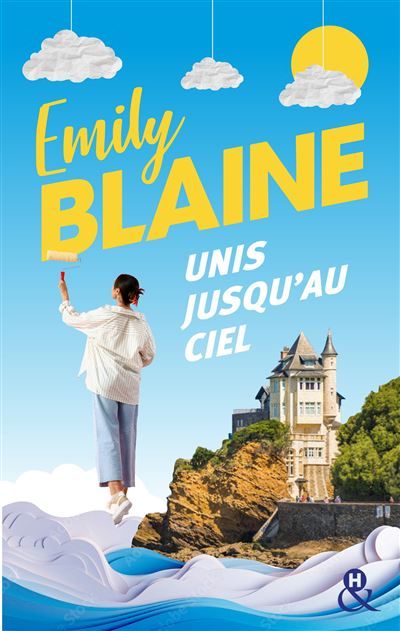Unis jusqu'au ciel Une romance friend to lover, idéale pour l'été