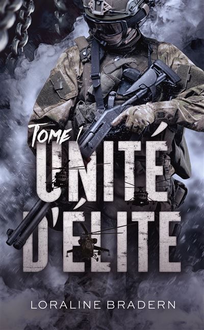 Unité d'Élite - tome 1