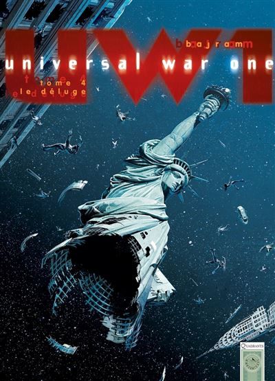 Universal War One T04 - Le Déluge