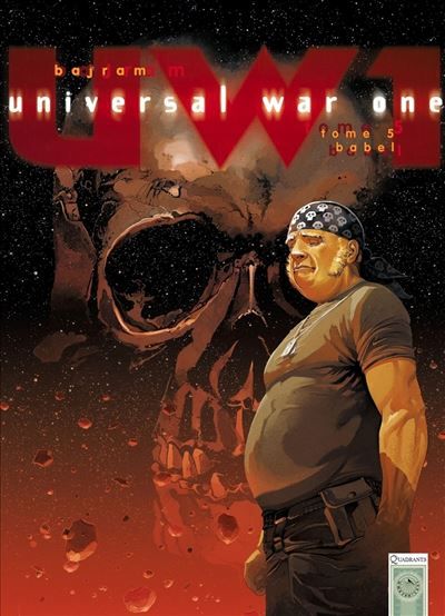 Universal War One T05 - Babel