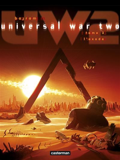 Universal War Two L'Exode - Denis Bajram