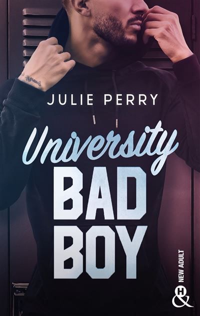 University Bad Boy Une romance new adult sur fond de vengeance